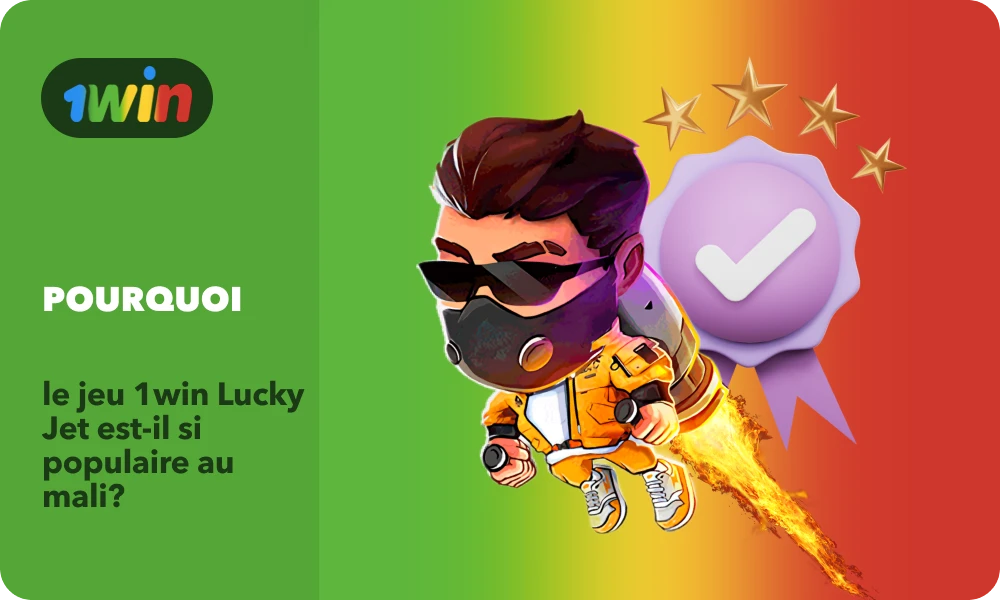 Le jeu occasionnel Lucky Jet 1win est très populaire parmi les utilisateurs maliens pour un certain nombre de raisons